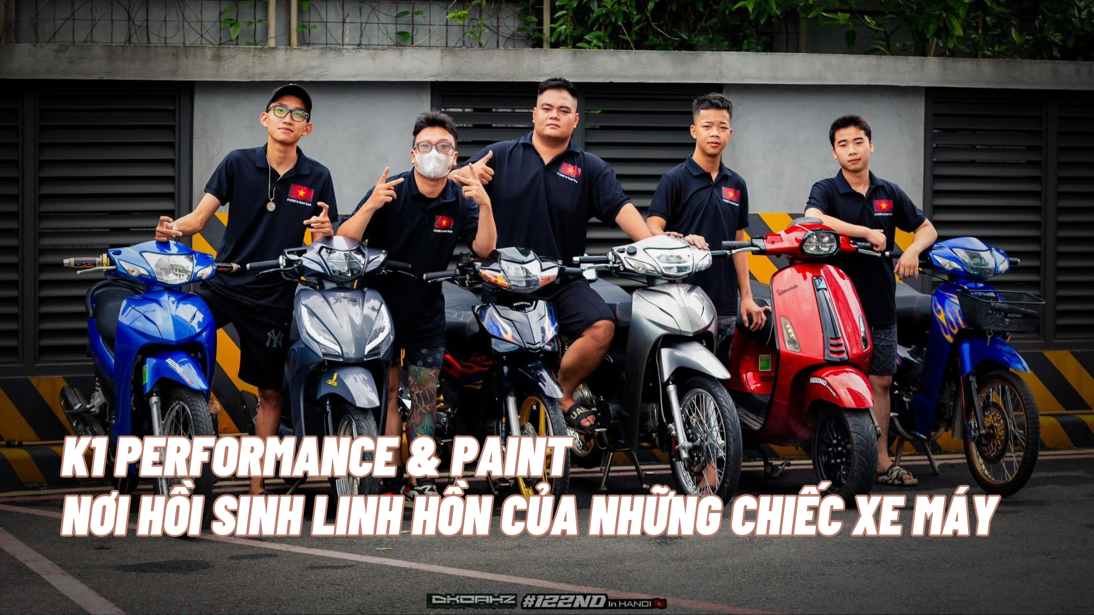 K1 Performance & Paint - Nơi hồi sinh linh hồn của những chiếc xe máy