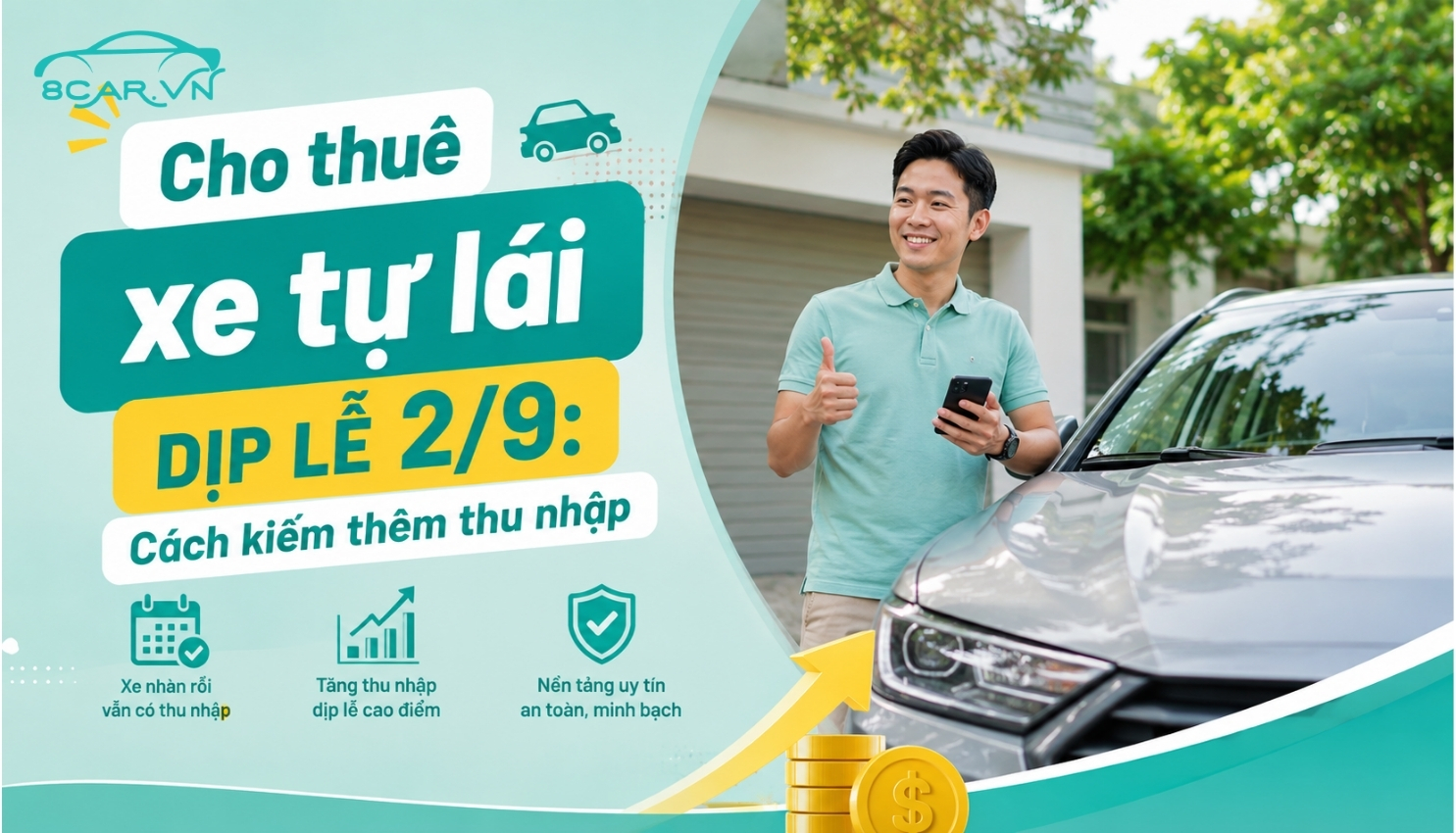 Cho thuê xe tự lái dịp lễ 2/9: Cách kiếm thêm thu nhập