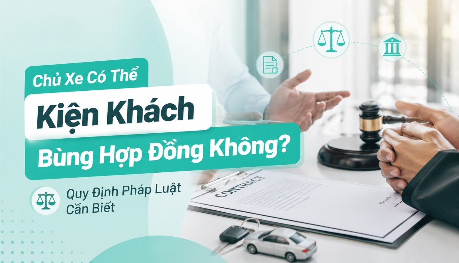 Chủ xe có thể kiện khách bùng hợp đồng không? Quy định pháp luật cần biết