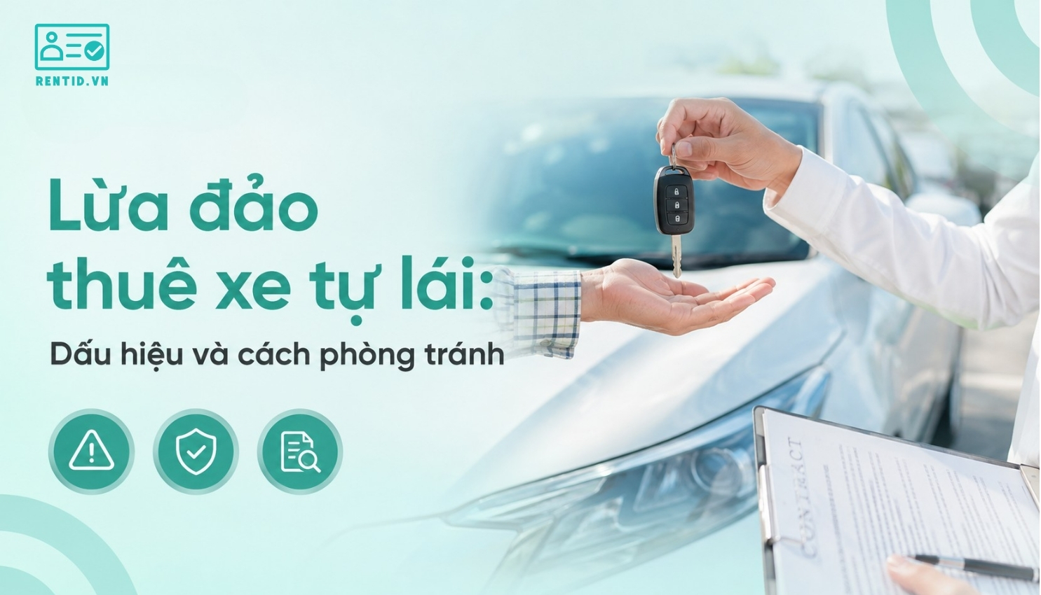 Lừa đảo thuê xe tự lái: Dấu hiệu và cách phòng tránh
