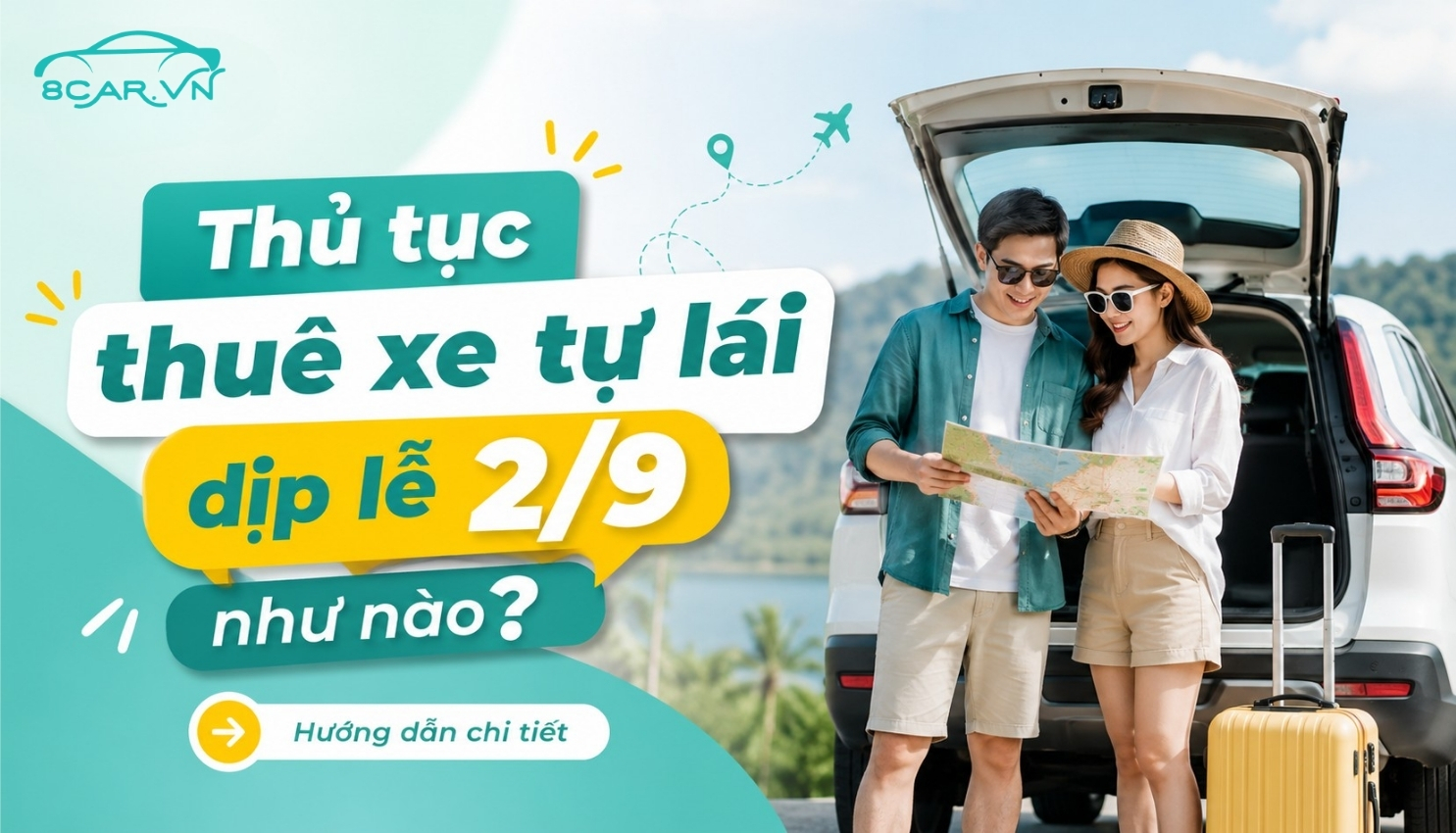 Thủ tục thuê xe tự lái dịp lễ 2/9 như nào? Hướng dẫn chi tiết