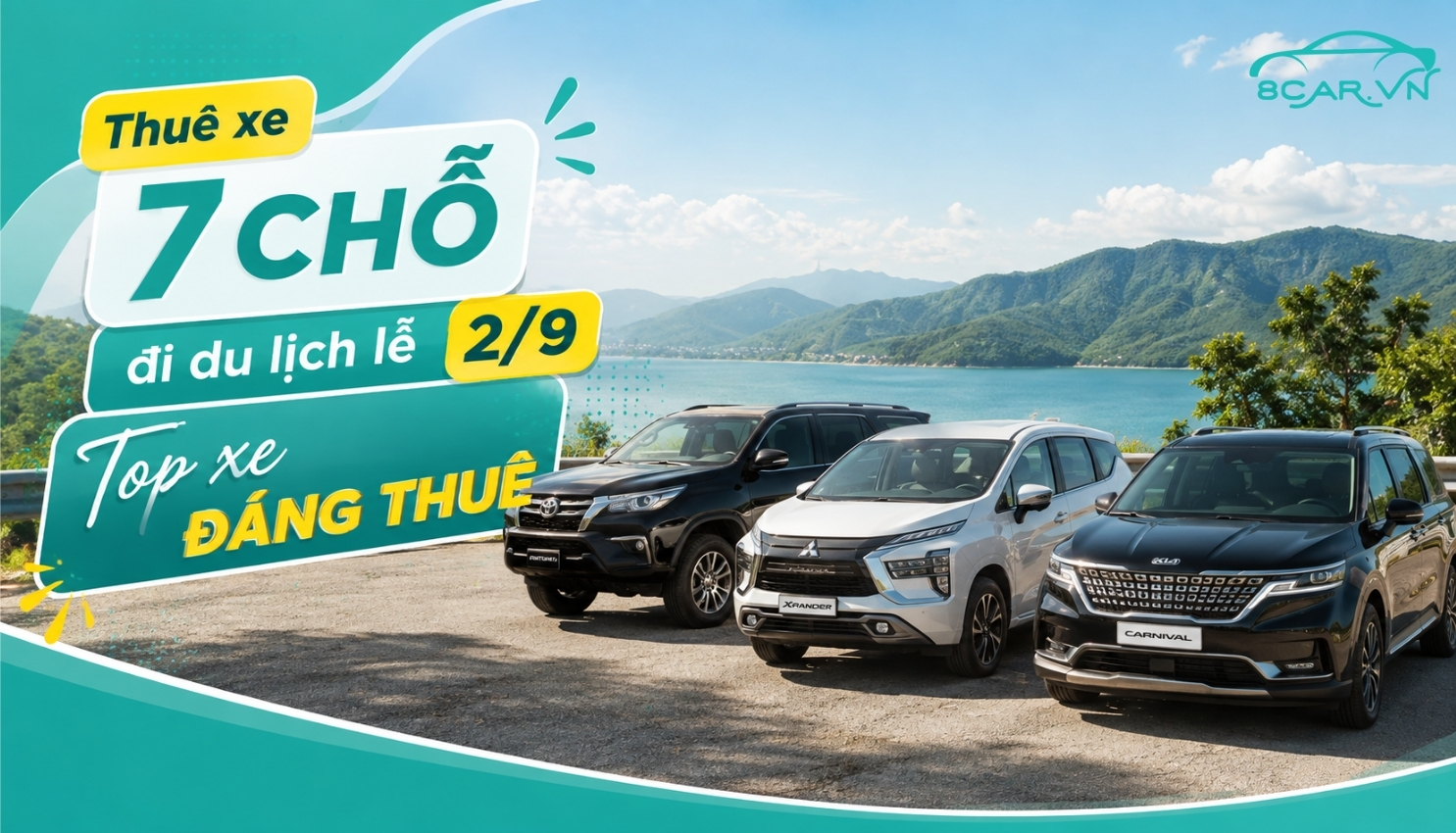 Thuê xe 7 chỗ đi du lịch lễ 2/9: Top xe đáng thuê