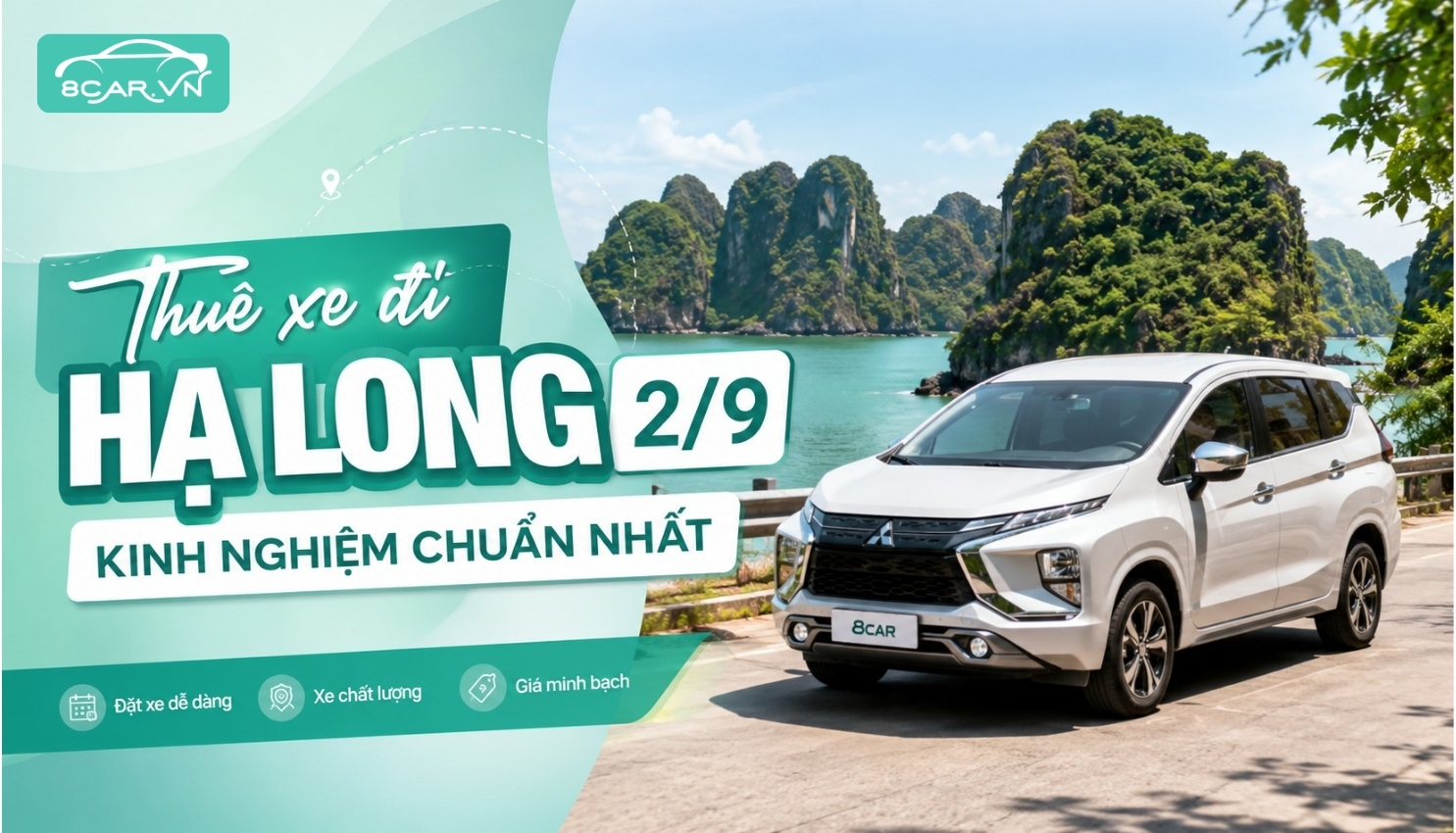Bài viết: Thuê xe đi Hạ Long 2/9: Kinh nghiệm chuẩn nhất
