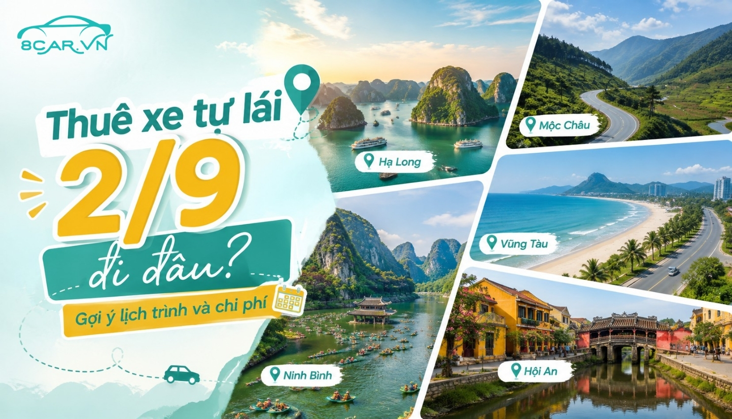 Thuê xe tự lái 2/9 đi đâu? Gợi ý lịch trình và chi phí