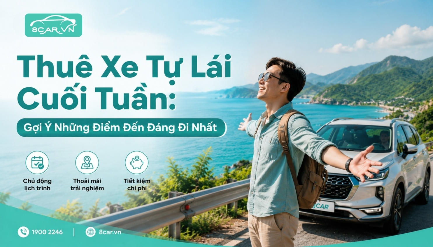 Thuê Xe Tự Lái Cuối Tuần: Gợi Ý Những Điểm Đến Đáng Đi Nhất