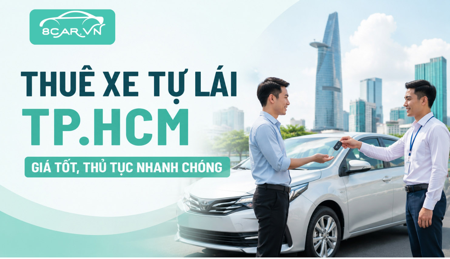 Thuê Xe Tự Lái TP.HCM Giá Tốt, Thủ Tục Nhanh Chóng 2026
