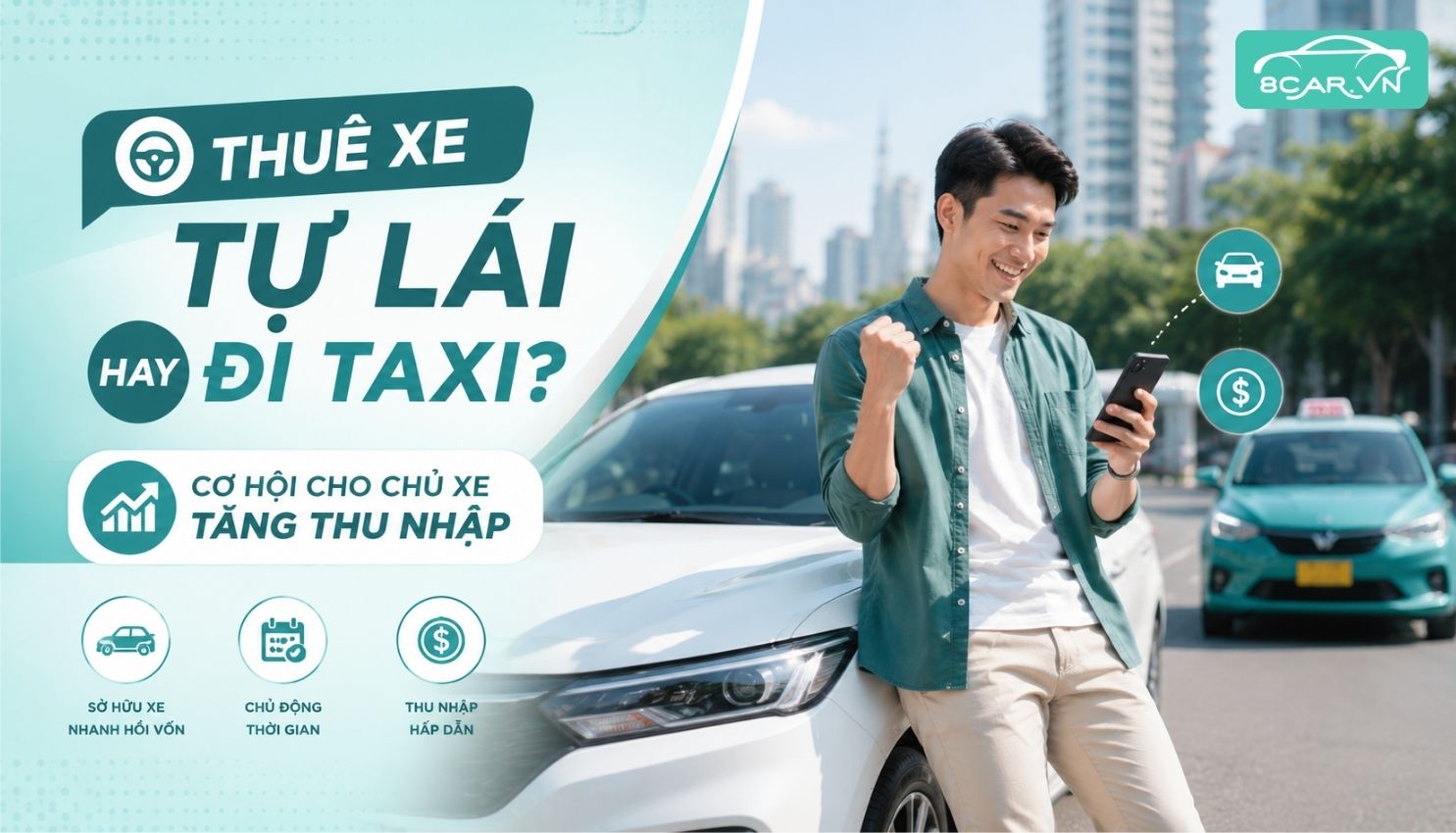 Thuê xe tự lái hay đi taxi? Cơ hội cho chủ xe tăng thu nhập