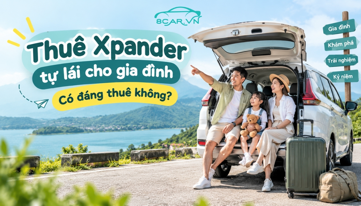 Bài viết: Thuê Xpander tự lái cho gia đình: Có đáng thuê không?
