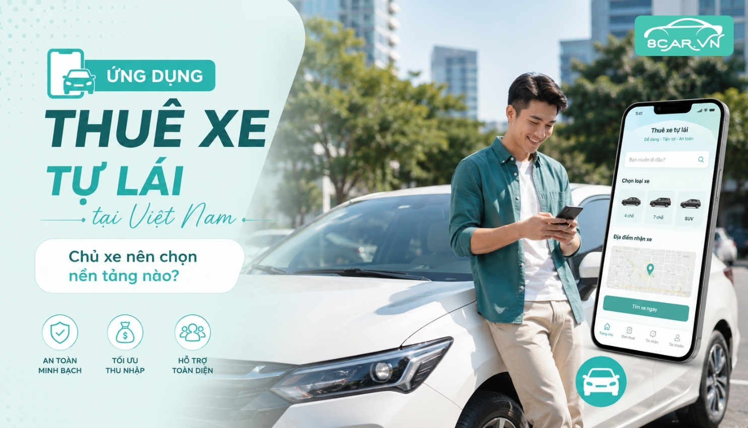 Các ứng dụng thuê xe tự lái tại Việt Nam: Chủ xe nên chọn nền tảng nào?
