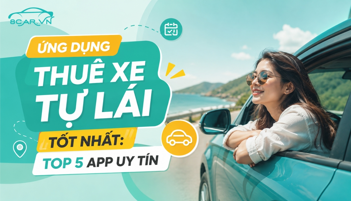 Top 5 ứng dụng thuê xe tự lái tốt nhất hiện nay